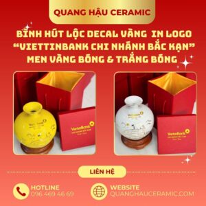 2 mẫu Bình hút lộc in logo Viettinbank chi nhánh Bắc Kạn